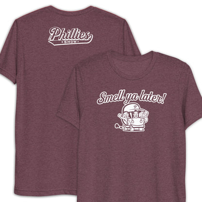Smell Ya Later! | The Phillies Show | Lightweight Tri-Blend Tee