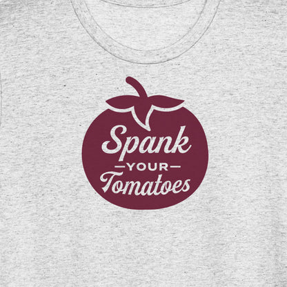 Spank Your Tomatoes | The Phillies Show | Lightweight Tri-Blend Tee